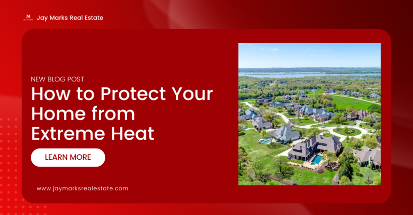 How to Protect Your Home (and Energy Bill) from Extreme Heat